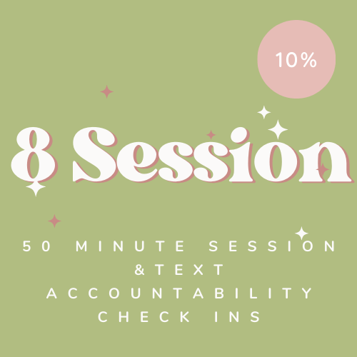 8*50-Minute Sessions Coaching Package & Text Accountability Check Ins